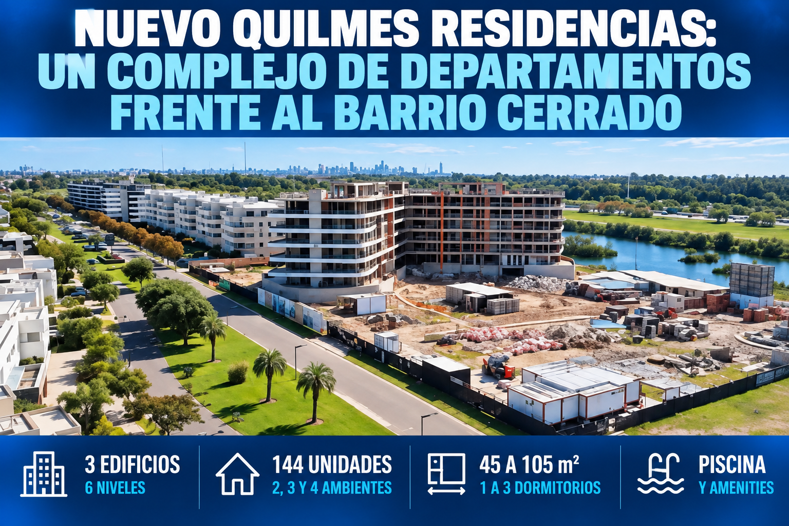 Nuevo Quilmes Residencias: buscan consolidar un nuevo perfil residencial en el corredor de Don Bosco a Quilmes