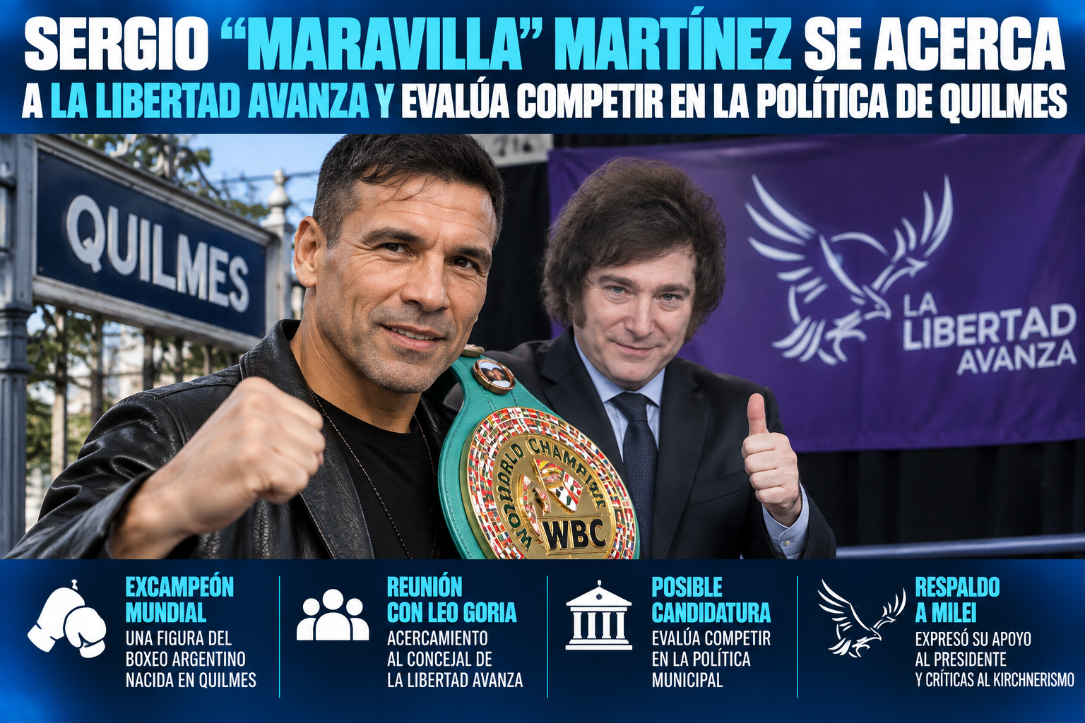 Sergio “Maravilla” Martínez se acerca a Milei y evalúa competir en la política de Quilmes